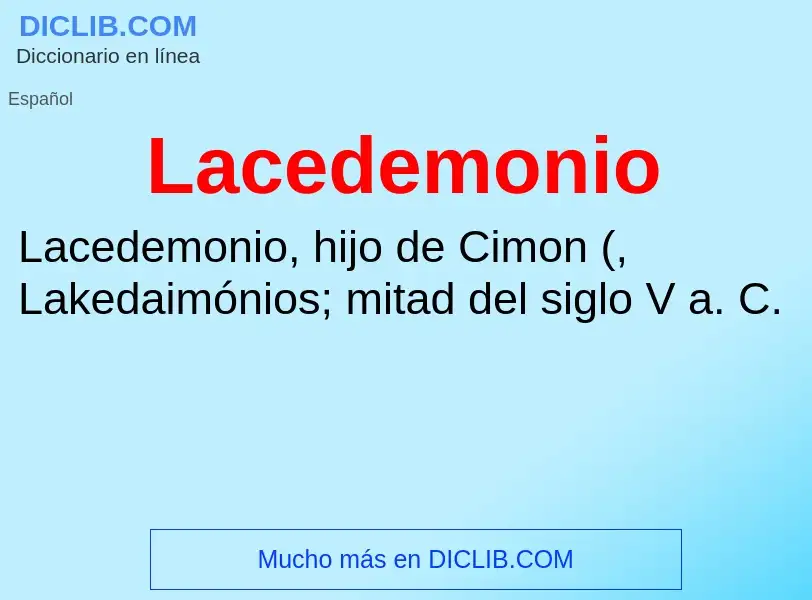 O que é Lacedemonio - definição, significado, conceito