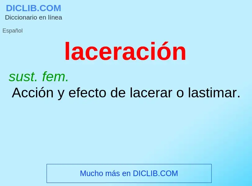 What is laceración - meaning and definition