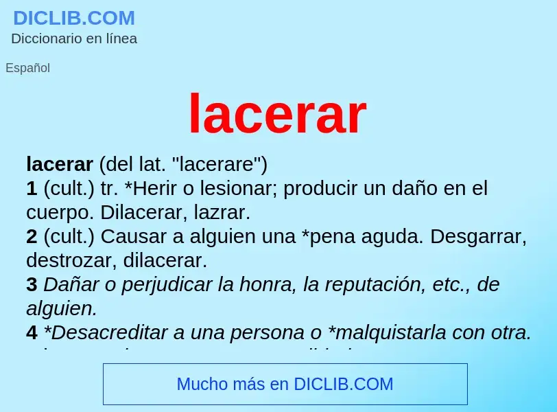 ¿Qué es lacerar? - significado y definición