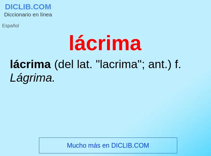 O que é lácrima - definição, significado, conceito