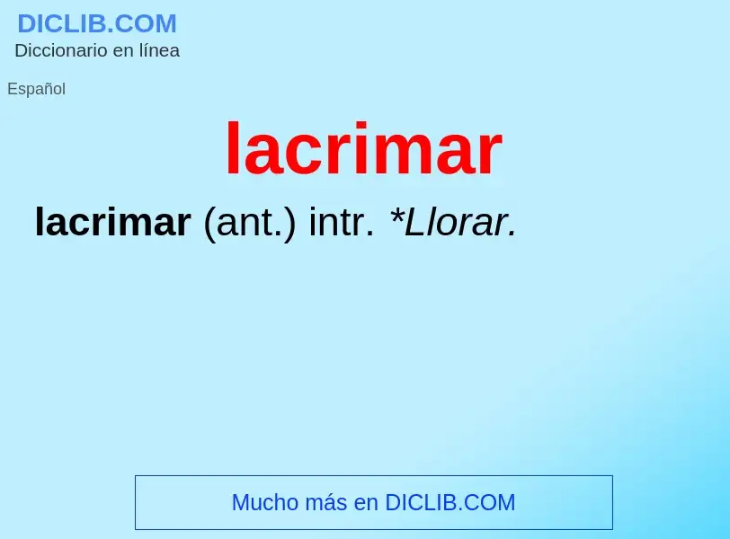 Что такое lacrimar - определение