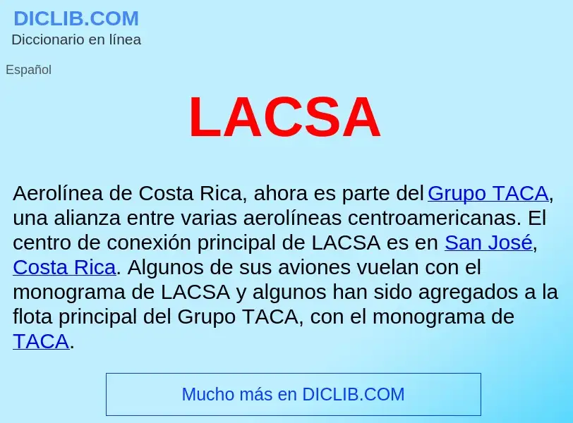 O que é LACSA  - definição, significado, conceito