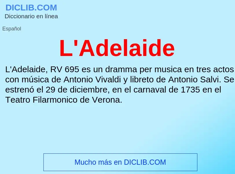 O que é L'Adelaide - definição, significado, conceito