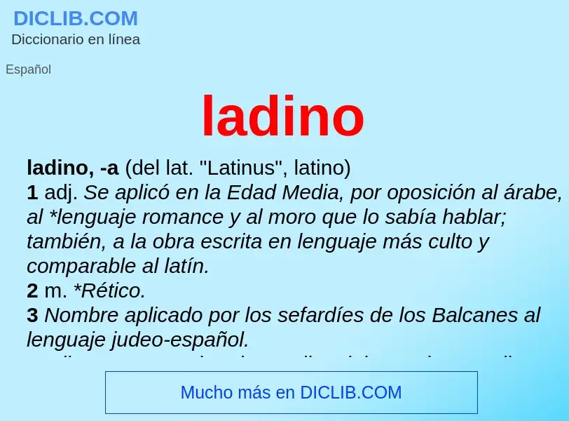 O que é ladino - definição, significado, conceito