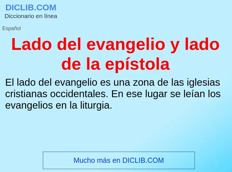 Что такое Lado del evangelio y lado de la epístola - определение