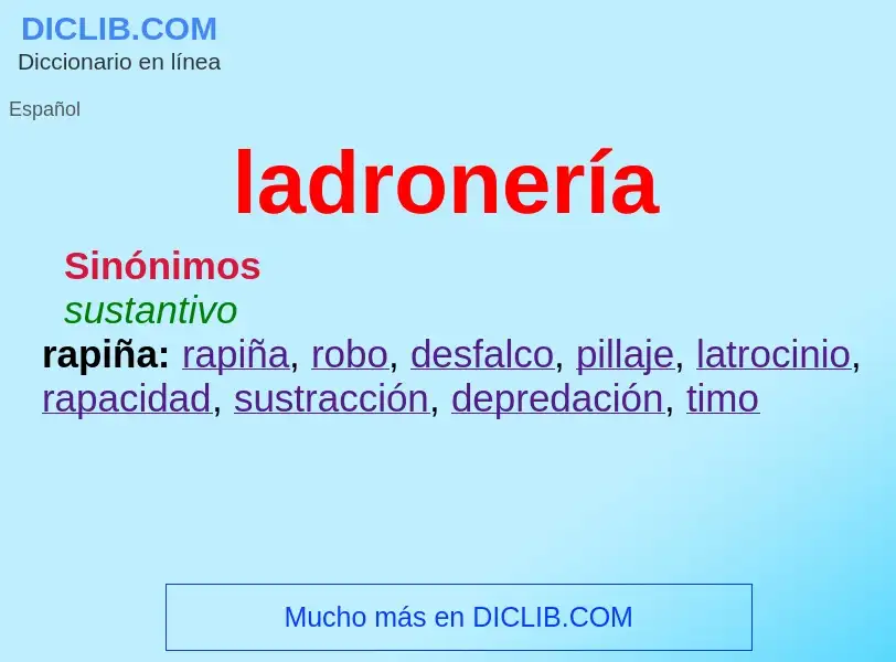 ¿Qué es ladronería? - significado y definición