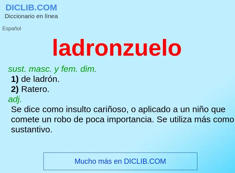 ¿Qué es ladronzuelo? - significado y definición