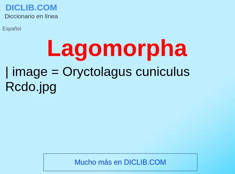 What is Lagomorpha - meaning and definition