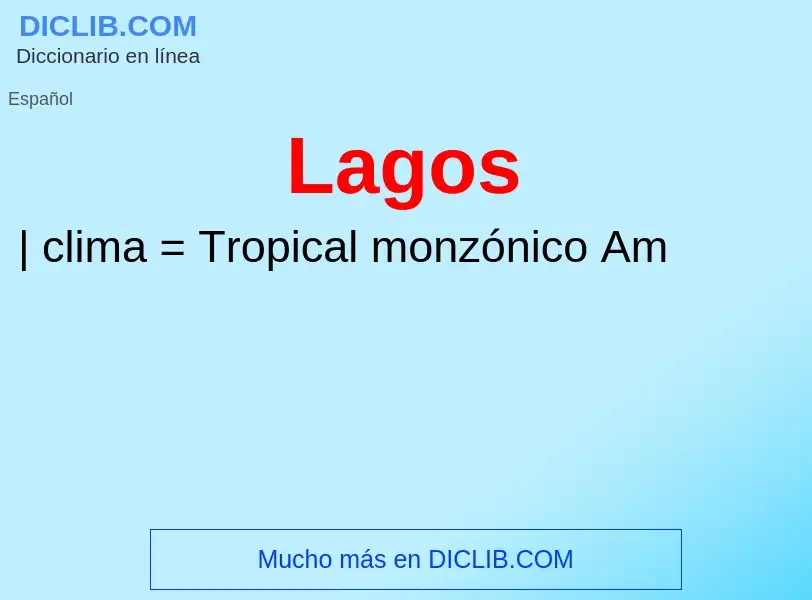 ¿Qué es Lagos? - significado y definición