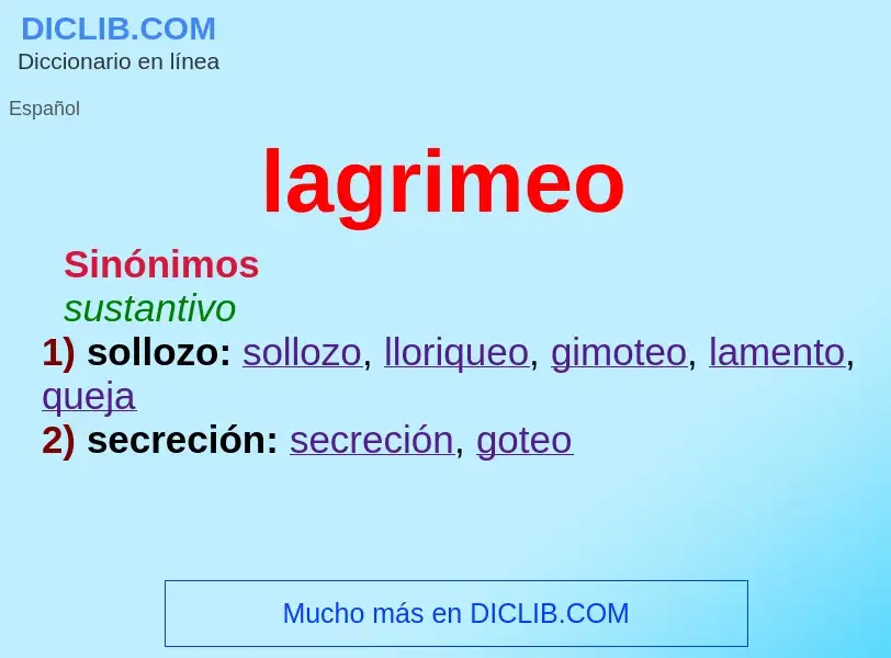 ¿Qué es lagrimeo? - significado y definición