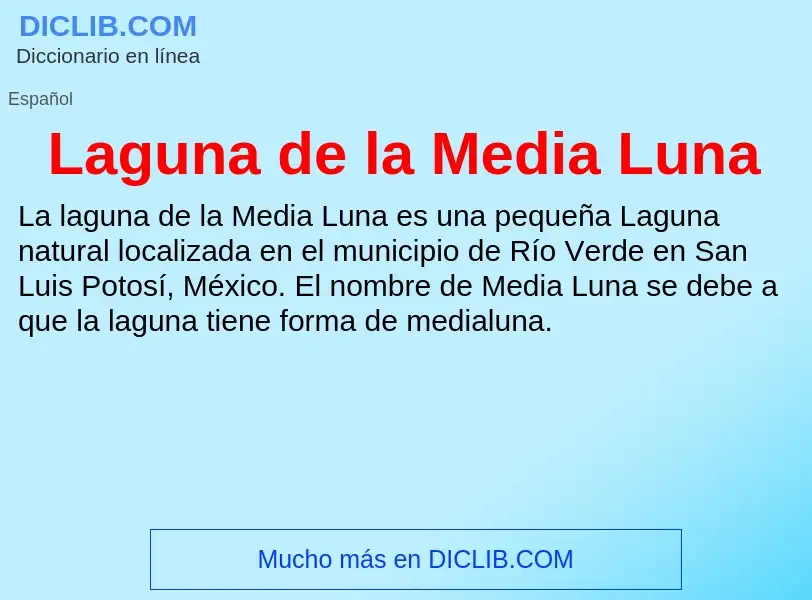 What is Laguna de la Media Luna - meaning and definition