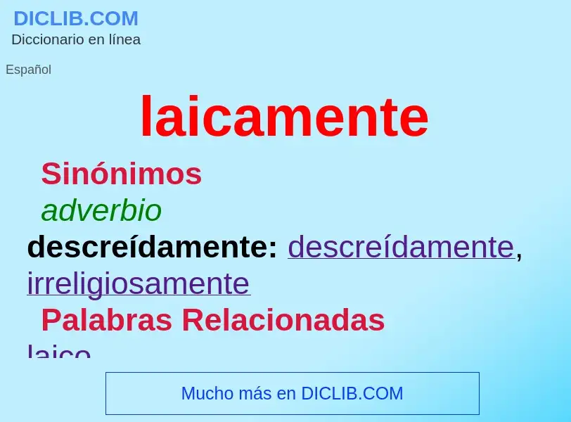 ¿Qué es laicamente? - significado y definición