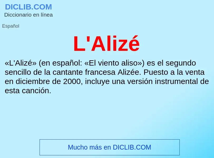 O que é L'Alizé - definição, significado, conceito