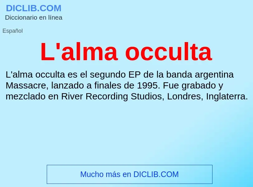 O que é L'alma occulta - definição, significado, conceito