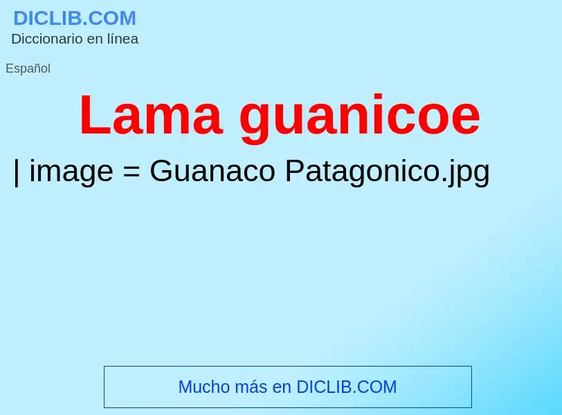 Что такое Lama guanicoe - определение