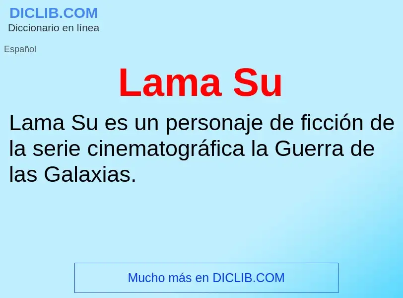 ¿Qué es Lama Su? - significado y definición