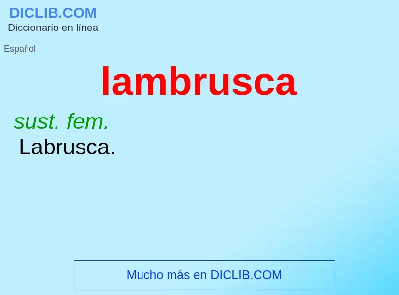 Что такое lambrusca - определение