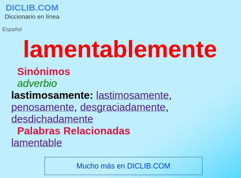 What is lamentablemente - definition