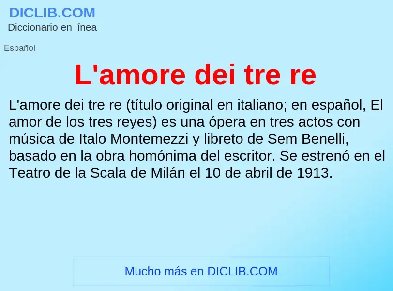 O que é L'amore dei tre re - definição, significado, conceito