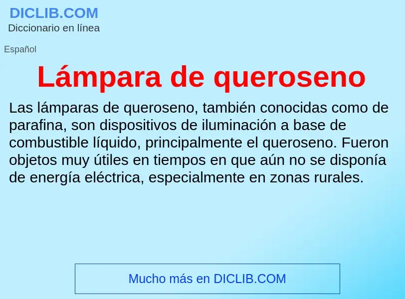 What is Lámpara de queroseno - meaning and definition