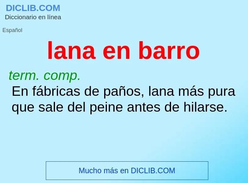 ¿Qué es lana en barro? - significado y definición