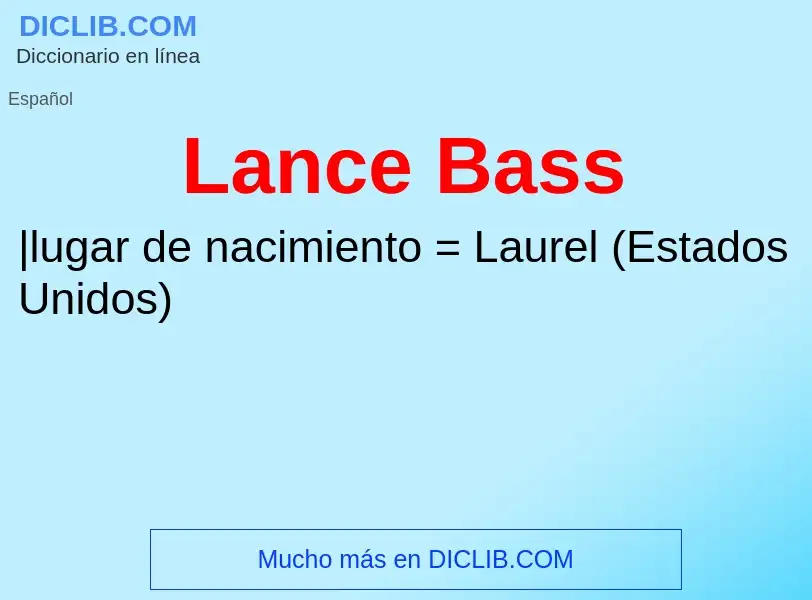 Что такое Lance Bass - определение