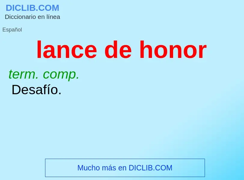 What is lance de honor - definition