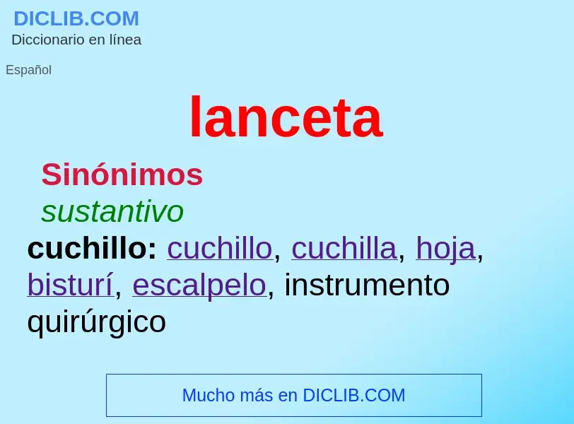 ¿Qué es lanceta? - significado y definición