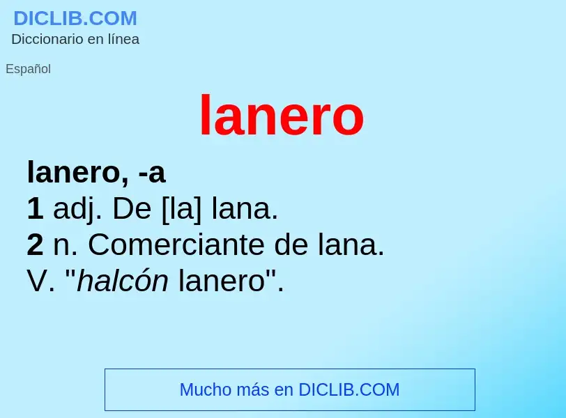 Was ist lanero - Definition