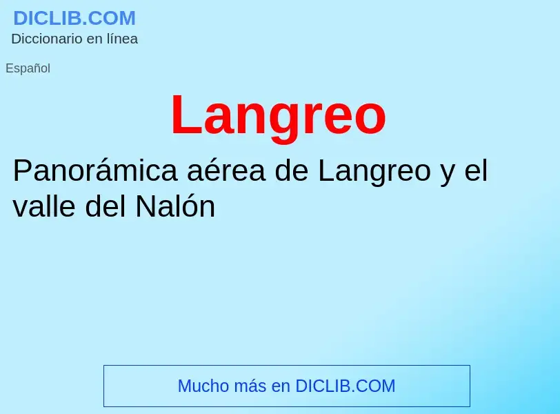 ¿Qué es Langreo? - significado y definición