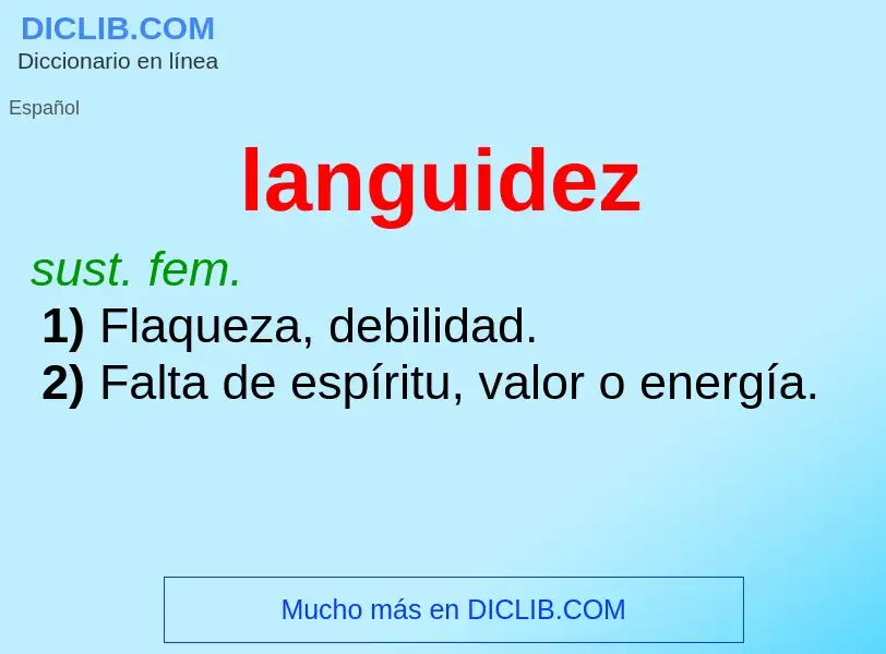 Wat is languidez - definition