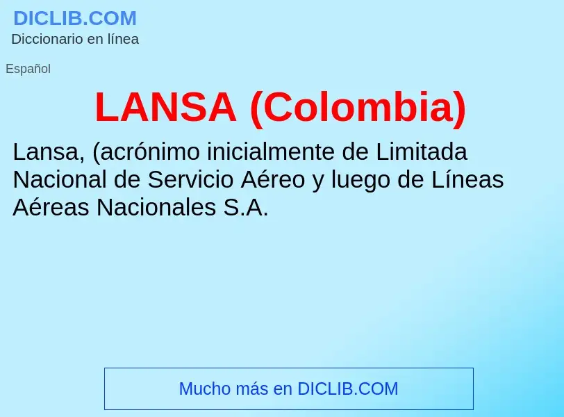 O que é LANSA (Colombia) - definição, significado, conceito