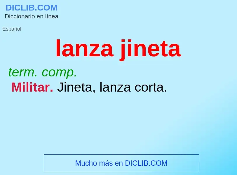 What is lanza jineta - definition