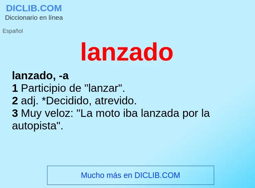 O que é lanzado - definição, significado, conceito