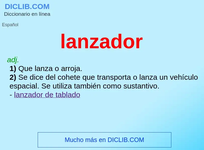 Was ist lanzador - Definition