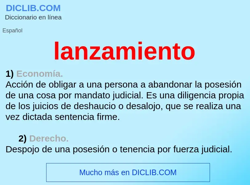 What is lanzamiento - meaning and definition