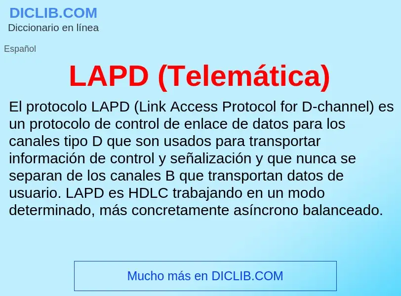 Что такое LAPD (Telemática) - определение