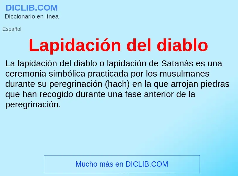 What is Lapidación del diablo - meaning and definition