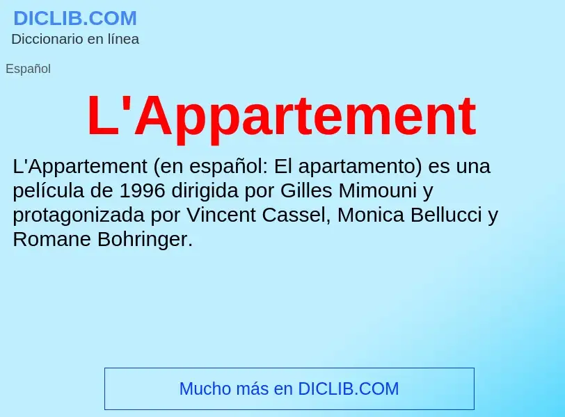 O que é L'Appartement - definição, significado, conceito