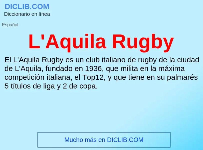 O que é L'Aquila Rugby - definição, significado, conceito