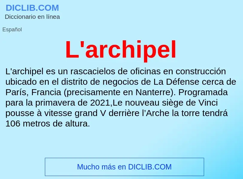 Was ist L'archipel - Definition