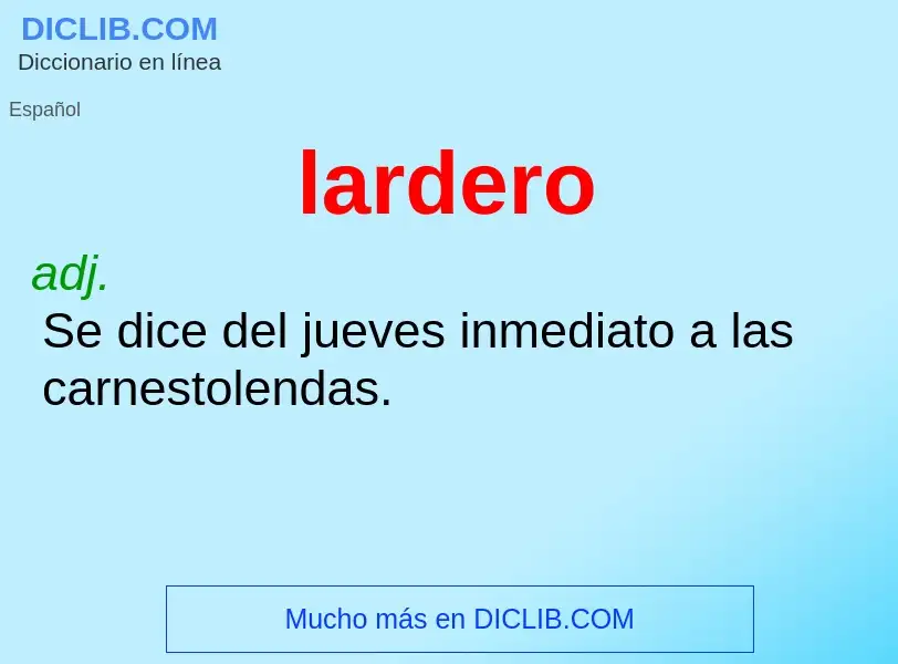 ¿Qué es lardero? - significado y definición