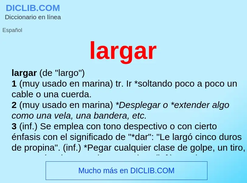 What is largar - definition