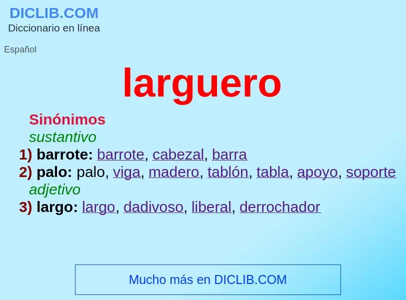 What is larguero - definition