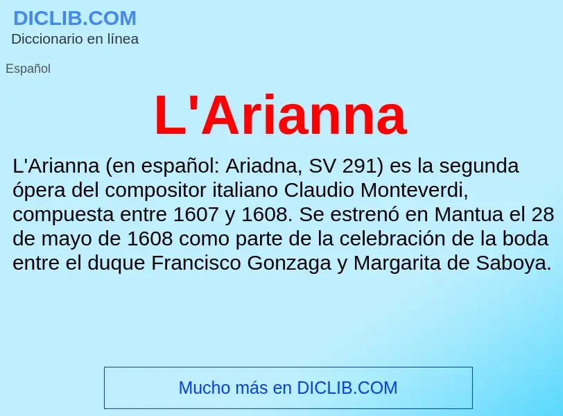 O que é L'Arianna - definição, significado, conceito