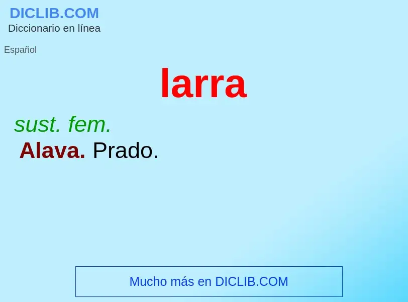 ¿Qué es larra? - significado y definición