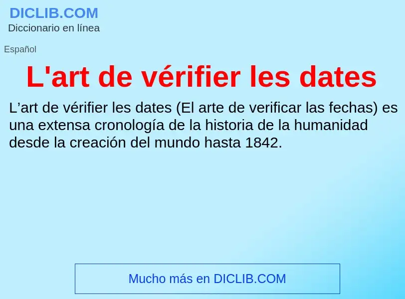 What is L'art de vérifier les dates - definition