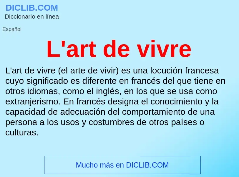 Qu'est-ce que L'art de vivre - définition