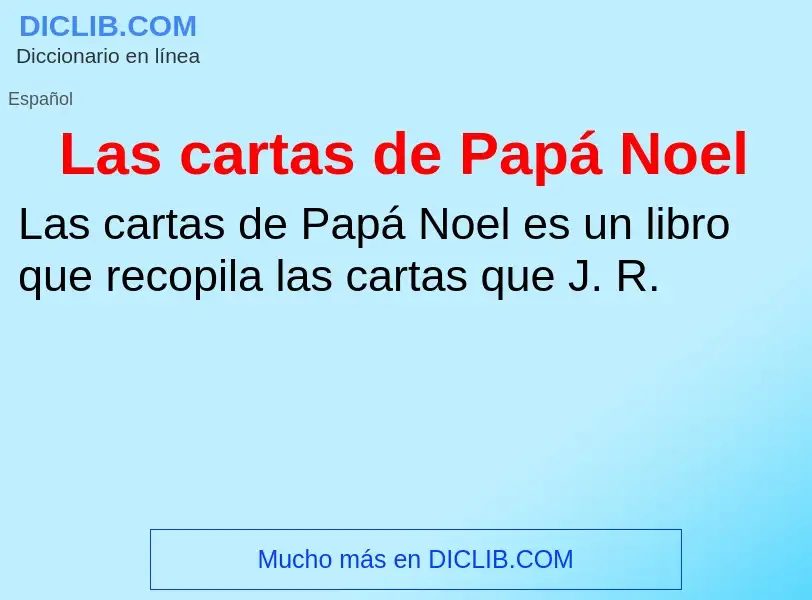 What is Las cartas de Papá Noel - meaning and definition