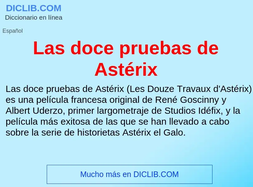 Что такое Las doce pruebas de Astérix - определение